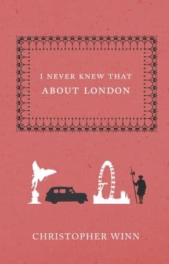 I Never Knew That About London