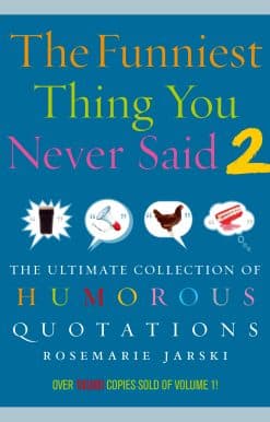 Funniest Thing You Never Said 2