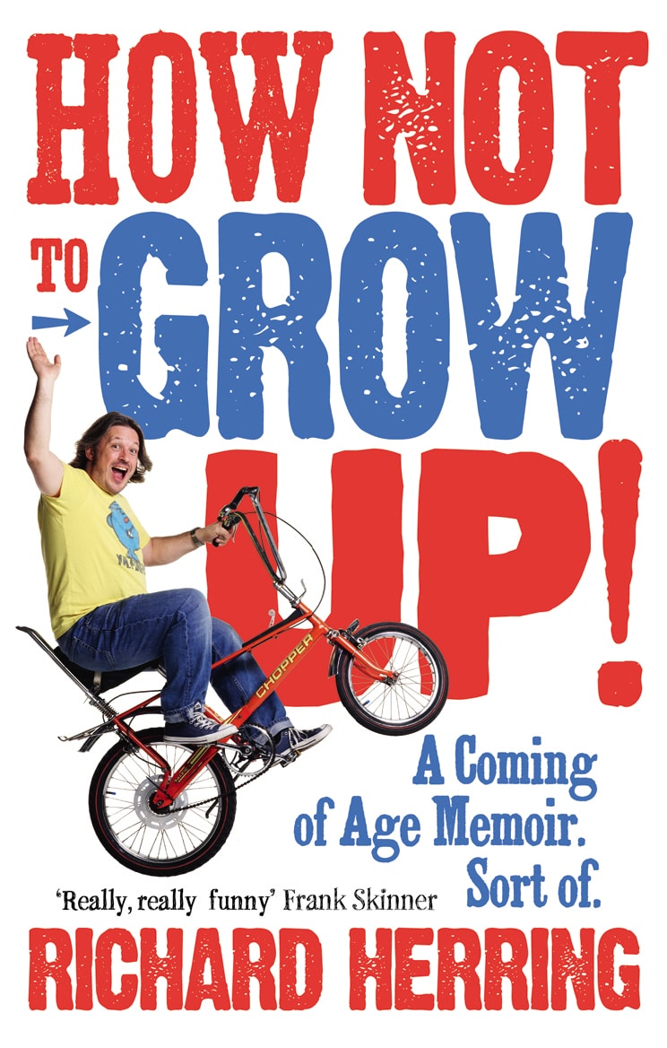 LEAD Technologies Inc. V1.01 How Not to Grow Up: A Coming of Age Memoir. Sort of.