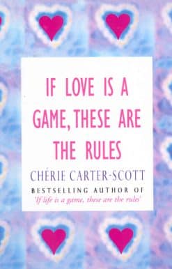 If Love Is A Game, These Are The Rules