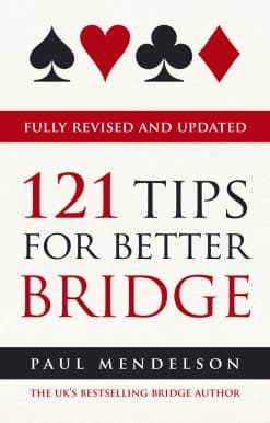 121 Tips for Better Bridge