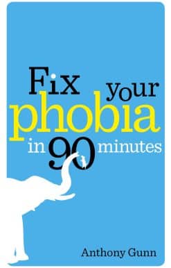 Fix Your Phobia in 90 Minutes