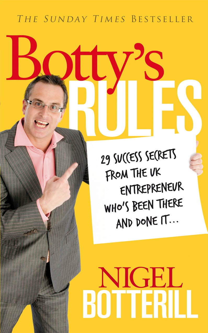 LEAD Technologies Inc. V1.01 Botty's Rules: 29 Success Secrets From the UK Entrepreneur Who's Been There and Done it...