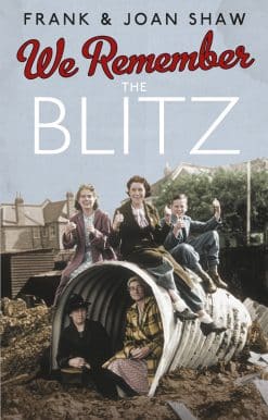We Remember the Blitz