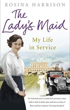 The Lady's Maid: My Life in Service