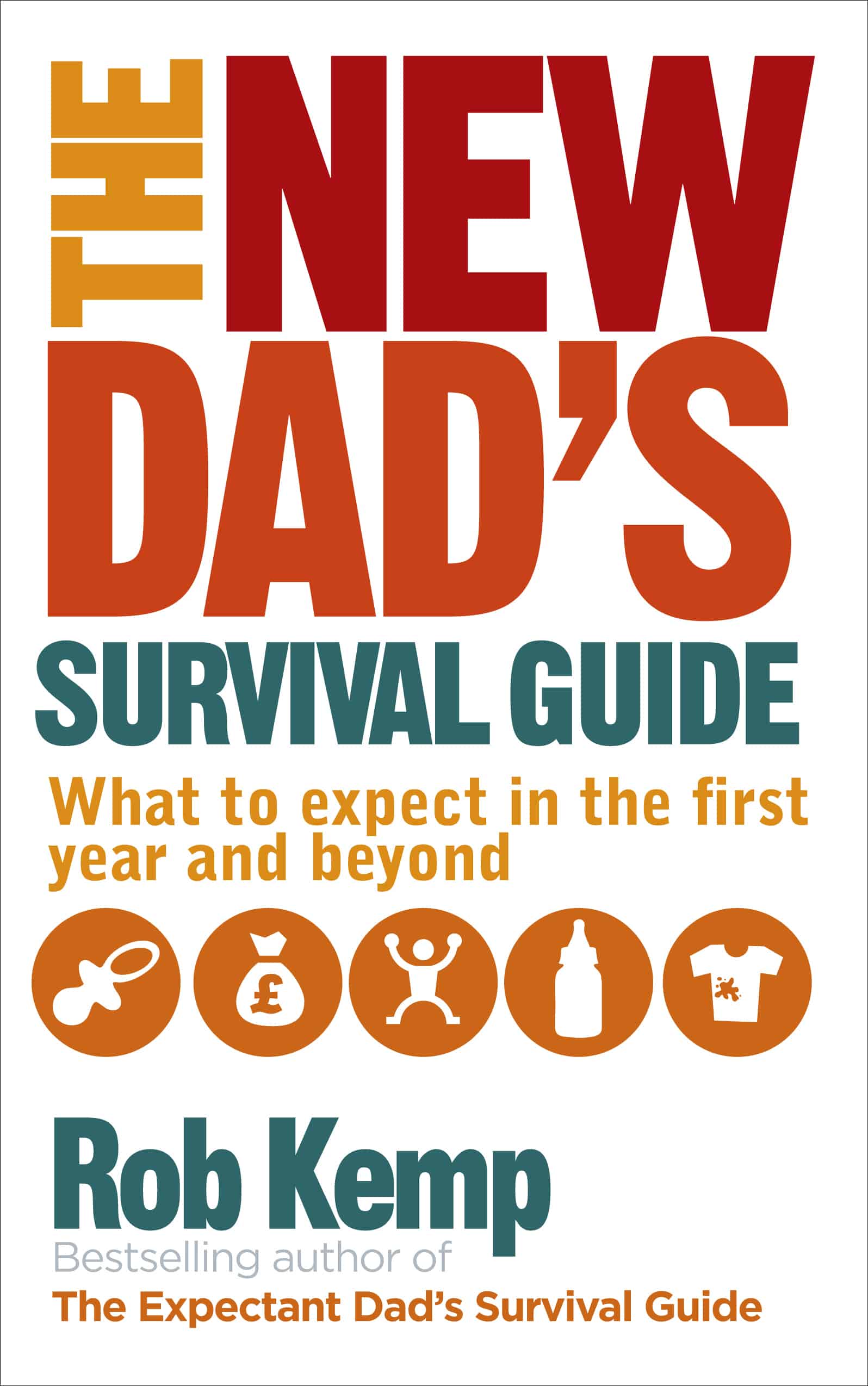 LEAD Technologies Inc. V1.01 The New Dad's Survival Guide: What to Expect in the First Year and Beyond