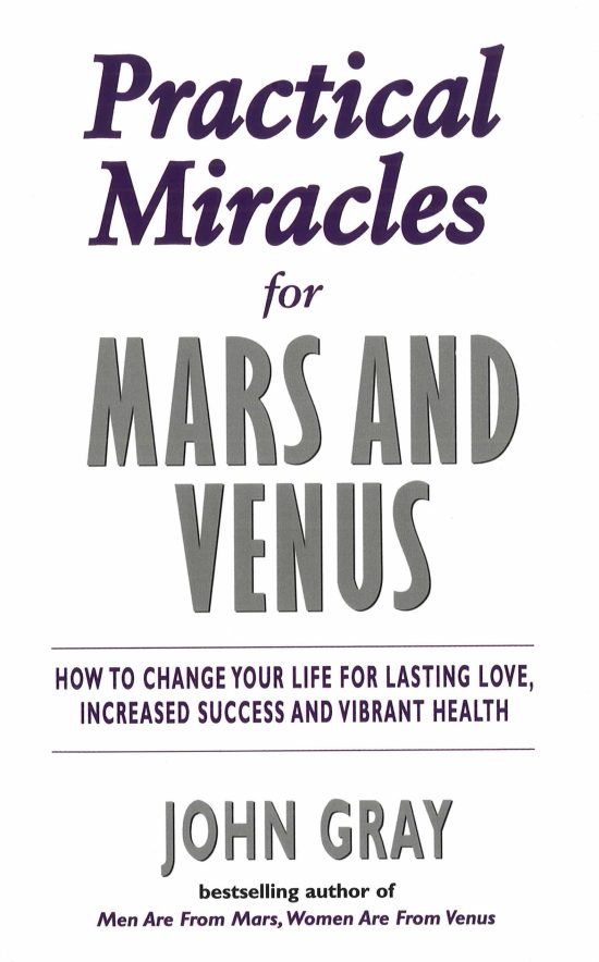 Practical Miracles For Mars And Venus