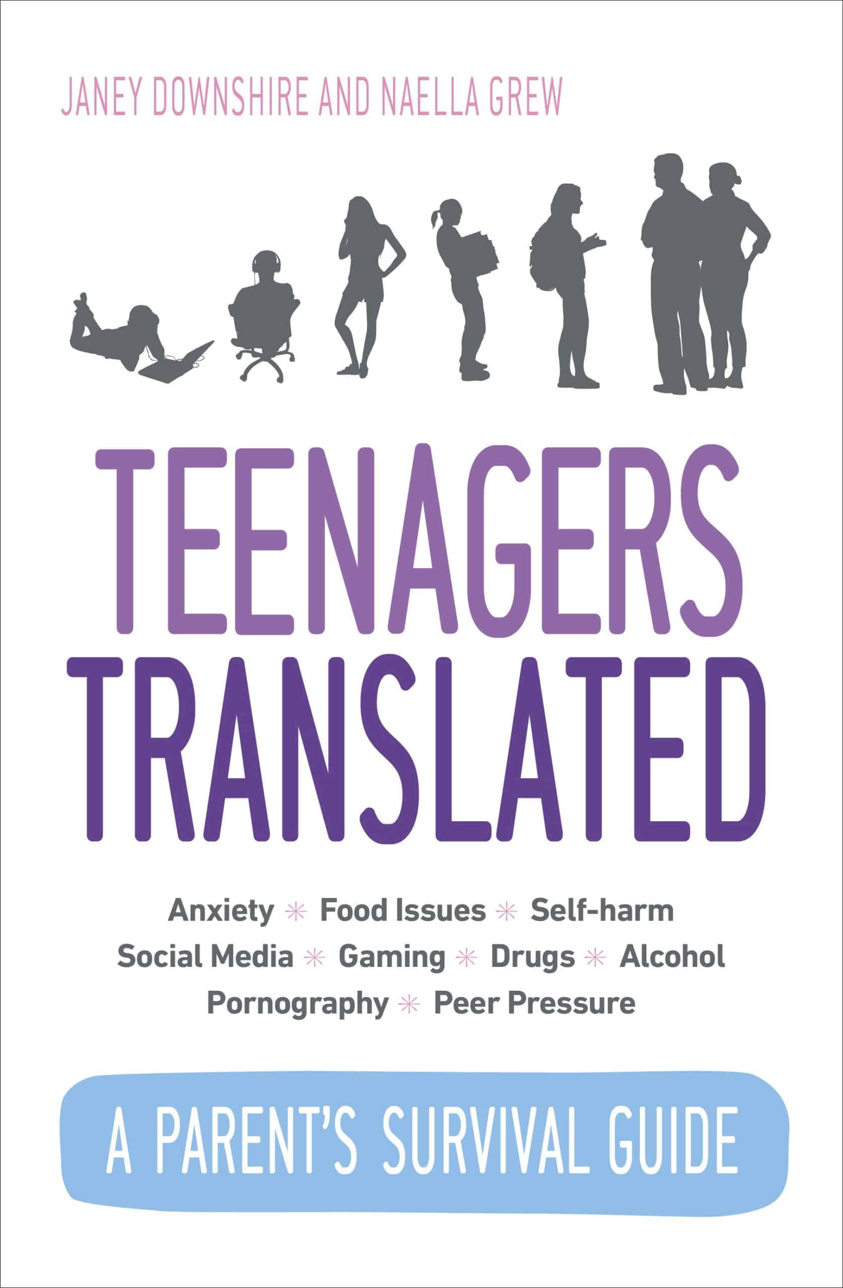 LEAD Technologies Inc. V1.01 Teenagers Translated: A Parent’s Survival Guide – Fully Updated September 2018