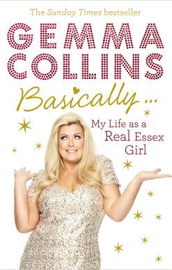 Basically...: My Life as a Real Essex Girl