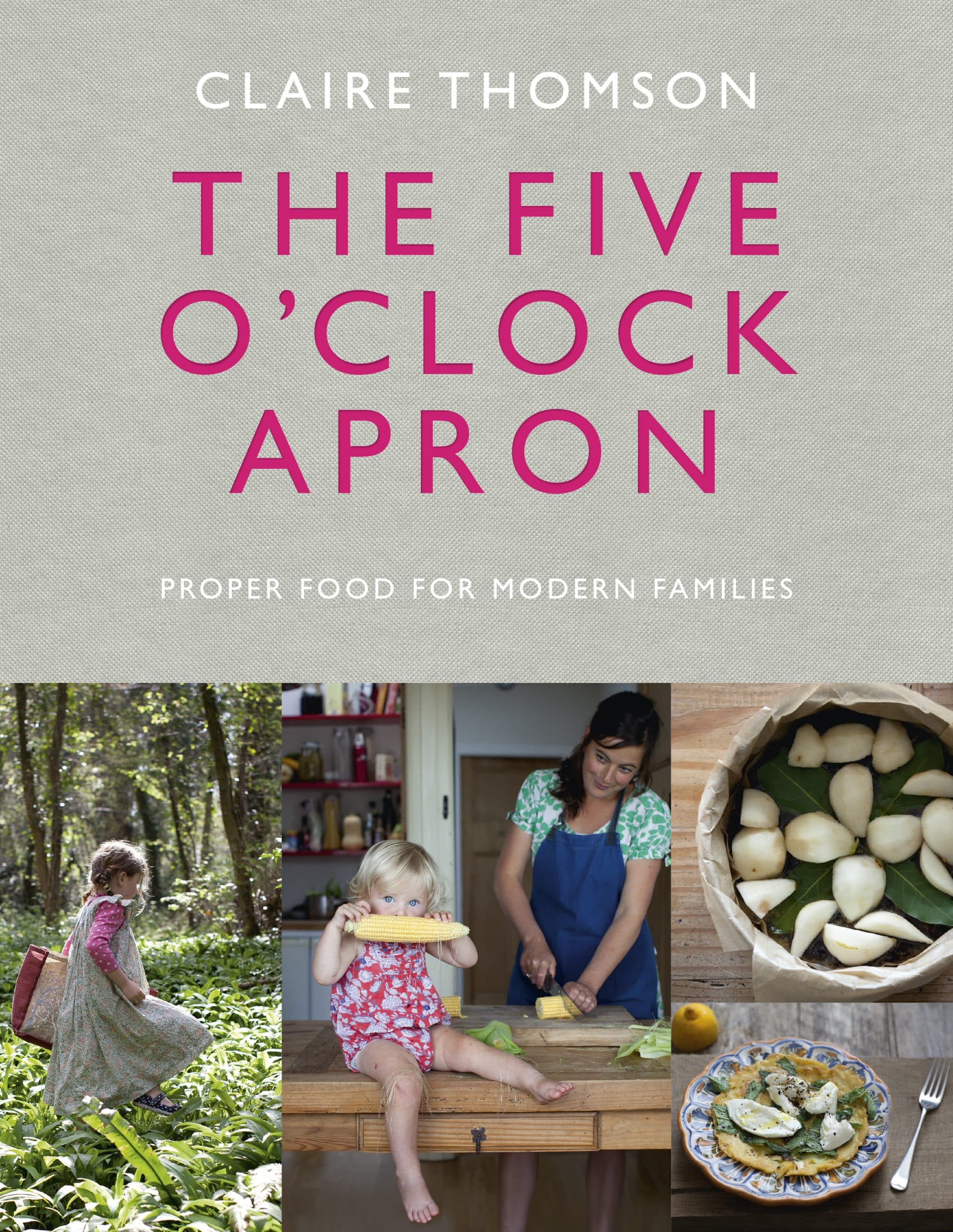 LEAD Technologies Inc. V1.01 The Five O'Clock Apron: Proper Food for Modern Families
