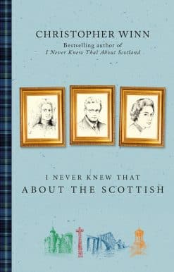 I Never Knew That About the Scottish