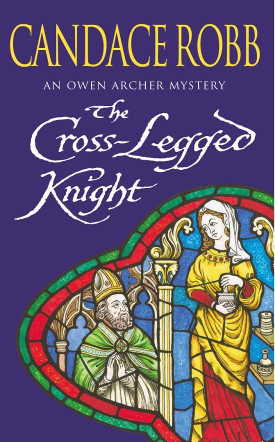 The Cross Legged Knight: (The Owen Archer Mysteries: book VIII): a mesmerising Medieval mystery full of twists and turns that will keep you turning the pages…