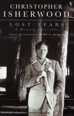 Lost Years: A Memoir 1945 - 1951
