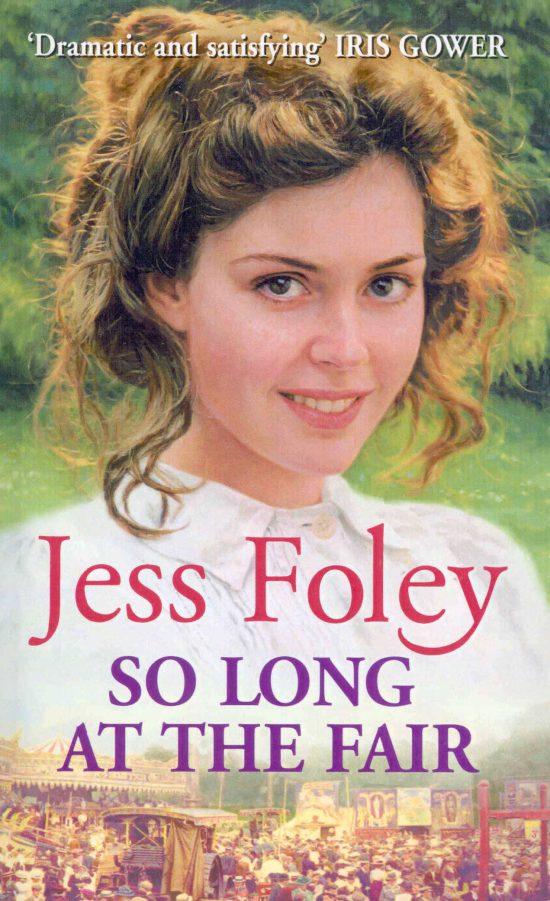 So Long At The Fair: a compelling saga of one woman’s search for fulfilment that you won’t be able to put down…