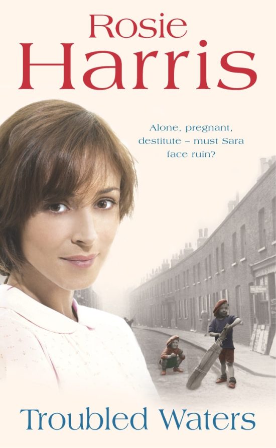 Troubled Waters: a dramatic and page-turning Welsh saga from much-loved and bestselling author Rosie Harris