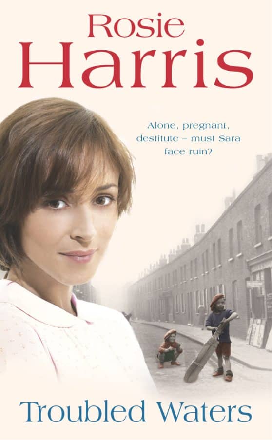Troubled Waters: a dramatic and page-turning Welsh saga from much-loved and bestselling author Rosie Harris