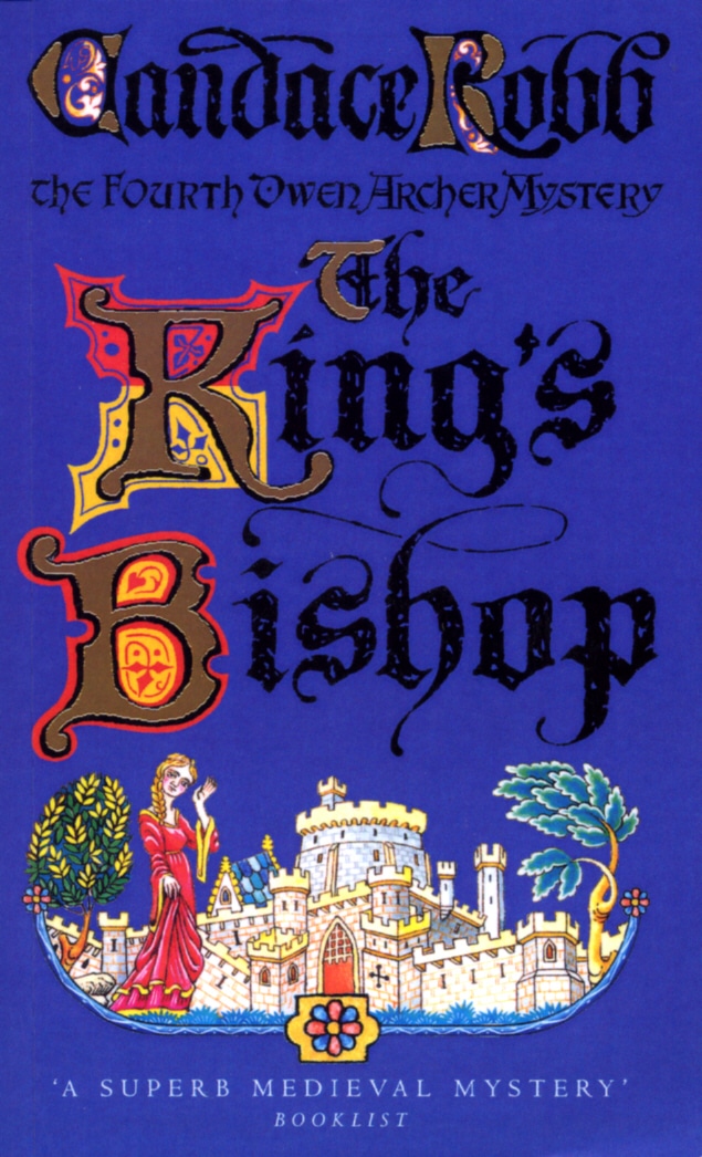 LEAD Technologies Inc. V1.01 King's Bishop: (The Owen Archer Mysteries: book IV): get transported to medieval times in this mesmerising murder mystery that will keep you hooked