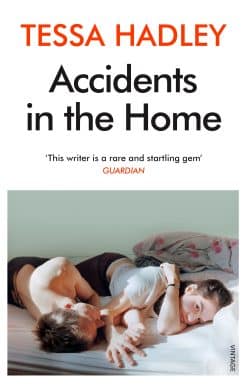 Accidents in the Home: The debut novel from the Sunday Times bestselling author