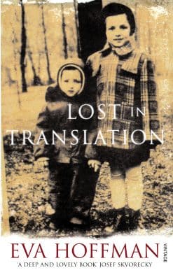Lost In Translation: A Life in a New Language