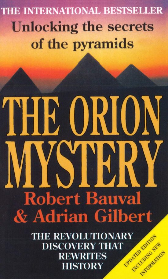 The Orion Mystery: Unlocking the Secrets of the Pyramids