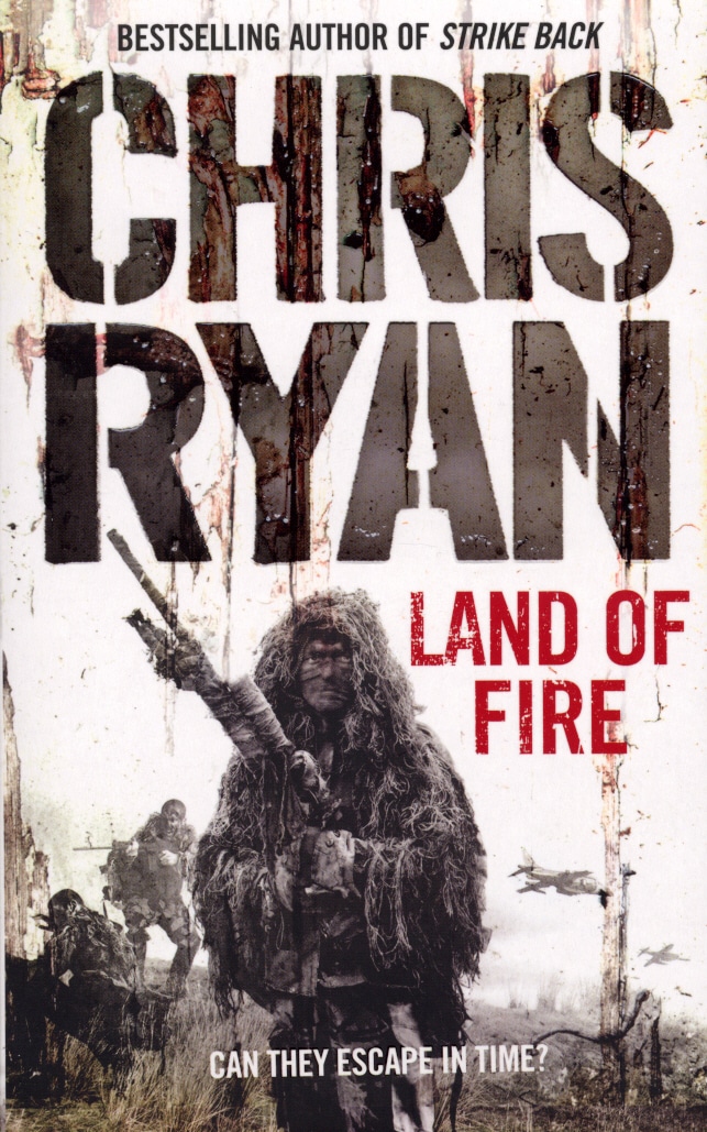 LEAD Technologies Inc. V1.01 Land Of Fire: a non-stop, palm-pounding thriller from bestselling author Chris Ryan