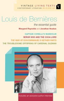 Louis de Bernières: The Essential Guide