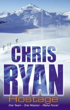 Alpha Force: Hostage: Book 3