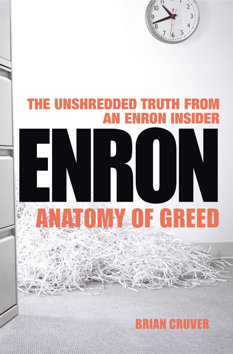 LEAD Technologies Inc. V1.01 Enron: The Anatomy of Greed The Unshredded Truth from an Enron Insider