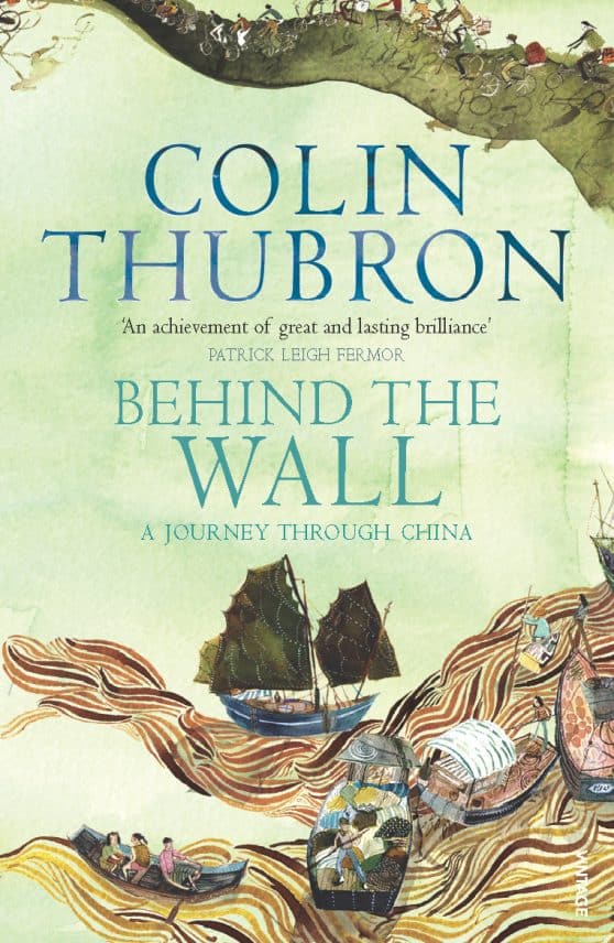 Behind The Wall: A Journey Through China