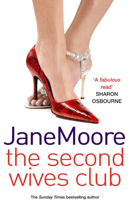 The Second Wives Club: a fast-paced, witty and wonderfully funny romantic comedy you won’t be able to stop reading…