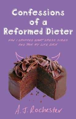 Confessions of a Reformed Dieter