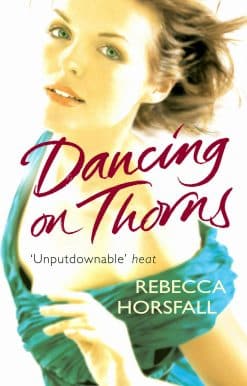 Dancing on Thorns