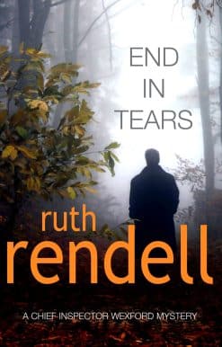 End In Tears: (A Wexford Case)