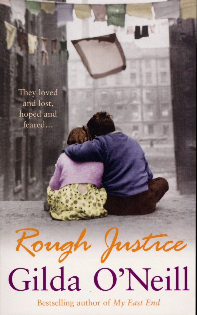 LEAD Technologies Inc. V1.01 Rough Justice: a compelling saga about life in the East End during the Second World War from the bestselling author Gilda O’Neill