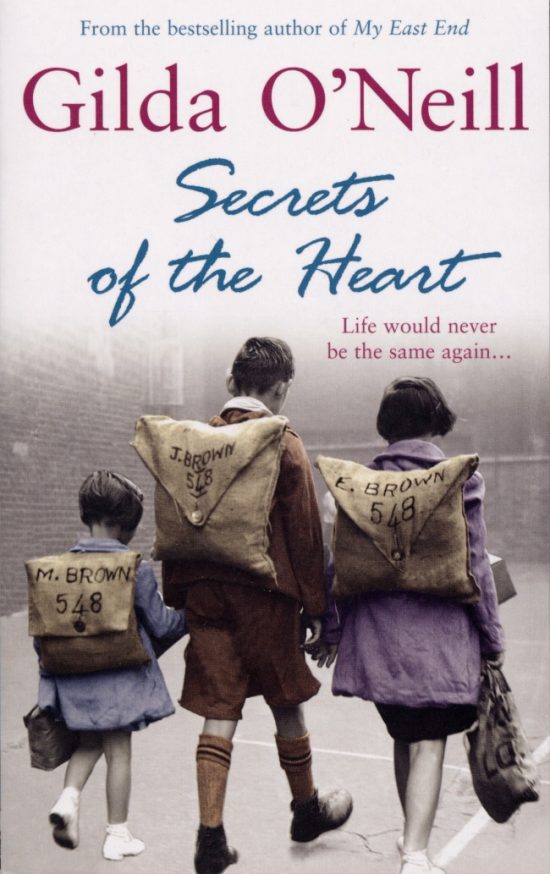 Secrets of the Heart: a spellbinding saga about life in the East End during the Second World War from the bestselling author Gilda O’Neill