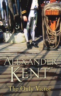 The Only Victor: (The Richard Bolitho adventures: 20)
