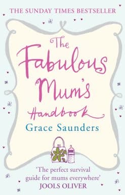 The Fabulous Mum's Handbook
