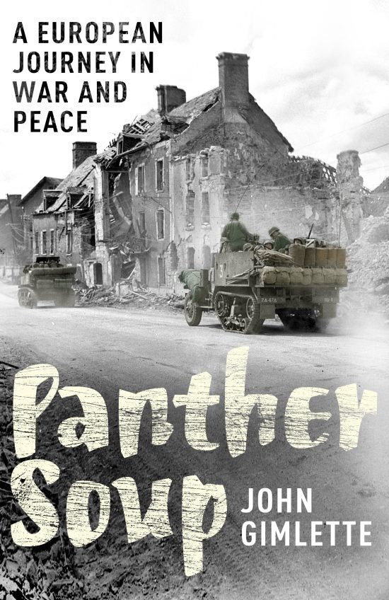Panther Soup: A European Journey in War and Peace
