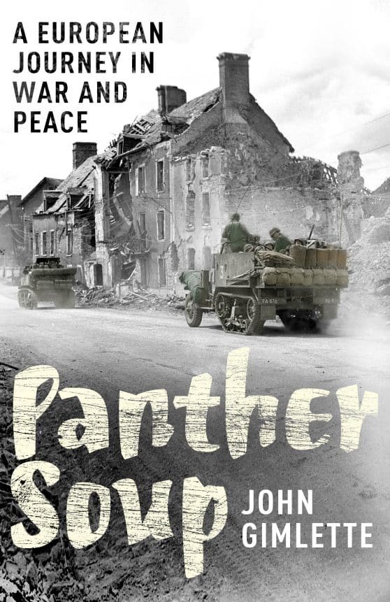 Panther Soup: A European Journey in War and Peace