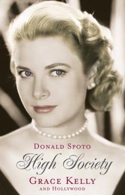 High Society: Grace Kelly and Hollywood