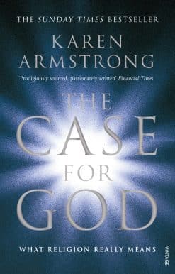The Case for God: What religion really means