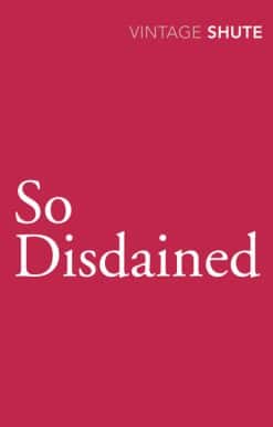 So Disdained