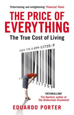 The Price of Everything: The True Cost of Living