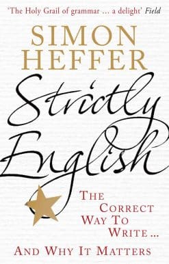 Strictly English: The correct way to write ... and why it matters