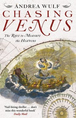 Chasing Venus: The Race to Measure the Heavens