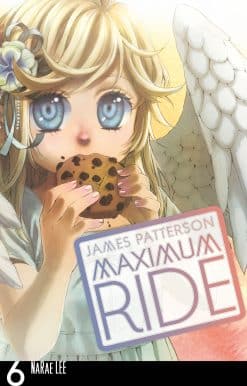 Maximum Ride: Manga Volume 6