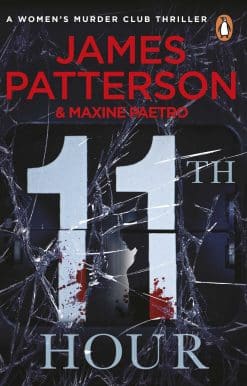 11th Hour: Her friends are close - and her enemies closer... (Women’s Murder Club 11)