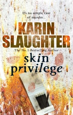 Skin Privilege: Grant County Series, Book 6