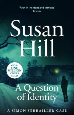 A Question of Identity: Discover book 7 in the bestselling Simon Serrailler series