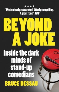Beyond a Joke: Inside the Dark World of Stand-up Comedy